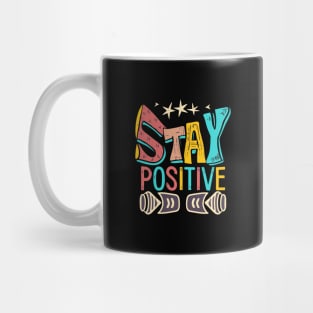 Stay Positive with coffee funky typography design Mug